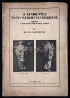 Dr. Dalmady Zoltán: A Rendkívüli Testi MegerÅ‘ltetésekrÅ‘l. Fejezetek A Sportorvosi... - Zonder Classificatie