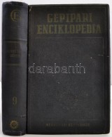 J. A. Csudakov: Gépipari Enciklopédia. Bp., 1951, Nehézipari Könyv- és... - Non Classificati