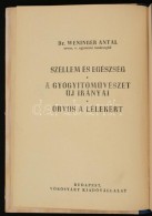 Dr- Weninger Antal: Szellem és Egészség. Bp., 1941, Vörösváry... - Non Classés