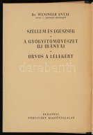 Dr. Weninger Antal: Orvos A Lélekért. Bp., é.n., Vörösváry... - Unclassified