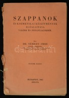 Dr. Némedy Imre: Szappanok és Kozmetikai Készítmények... - Ohne Zuordnung