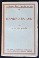 Dr. Bittera Miklós: Kender és Len. Gazdasági Tanácsadó 26. Budapest, É.N,... - Non Classificati