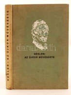 Hekler Antal: Az újkor MÅ±vészete, Bp., 1931-33, Magyar Könyvbarátok Kiadása.... - Sin Clasificación