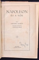 Frédéric Masson: Napóleon és A NÅ‘k. Bp., é.n., A 'Társaság'.... - Unclassified