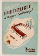 Fóthy János: Horthyliget A Magyar Ördögsziget. Budapest, é-n., Gábor... - Unclassified