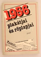1956 Plakátjai és Röplapjai. Október 22. - November 5. Szerk.: Izsák Lajos,... - Zonder Classificatie