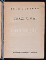 John Gunther: Igazi U.S.A. Fordította: Dr. Barát Annie. Budapest, É.N. ,Bárd Ferenc... - Sin Clasificación