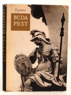 Ezeréves Budapest. A BevezetÅ‘t Mesterházi Lajos írta. Bp., 1970, Corvina. Kiadói... - Non Classés