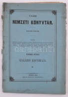 Ujabb Nemzeti Könyvtár. Második Folyam. Nyolczadik  Füzet. Szalárdi... - Unclassified