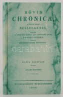 Barta Boldizsár: Rövid Chronica. Debrecen, é. N., Barnaföldi Gábor. Az 1666.... - Zonder Classificatie