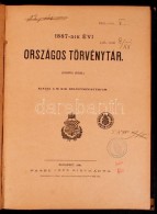 1887-dik évi Országos Törvénytár Bp., 1887 Igazságügy... - Sin Clasificación