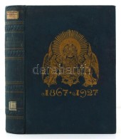 A Magyar OrszággyÅ±lés Története 1867-1927. Szerk.: Balla Antal. Bp., é. N.,... - Ohne Zuordnung