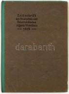 Zeitschrift Des Deutschen Und Österreichisen Alpenverein. 1919. Innsbruck, 1919. Verlag Des D. Und Ö.... - Non Classés