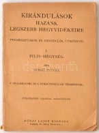 SzegÅ‘ Iván: Kirándulások Hazánk Legszebb Hegyvidékeire I. Pilis Hegység.... - Unclassified