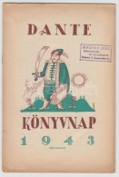 1943 Dante Könyvnap, Könyvjegyzék - IsmertetÅ‘ Prospektus - Ohne Zuordnung