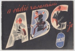 1943 Bp., A Rádió ZavarszÅ±rés ABC - Remix Elektrotechnikai Gyár Kft., 16p - Ohne Zuordnung