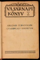 1929. Vasárnapi Könyv. Hasznos Tudnivalók és Gyakorlati Ismeretek. Az Országos... - Unclassified