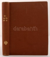 1915 Az Új IdÅ‘k C. Folyóirat (március-szeptemberig).  Szépirodalmi MÅ±vészeti... - Ohne Zuordnung