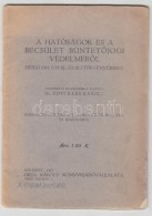 1915 Bp., A Hatóságok és A Becsület BüntetÅ‘jogi VédelmérÅ‘l... - Sin Clasificación