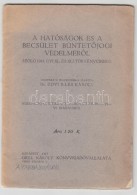 1915 Bp., A Hatóságok és A Becsület BüntetÅ‘jogi VédelmérÅ‘l... - Ohne Zuordnung