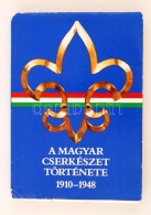 Gergely Ferenc: A Magyar Cserkészet Története 1910-1948. Bp., 1989, Göncöl... - Scoutisme