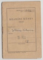 1952 Kitöltött Beadási Könyv - Non Classés