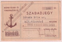 1946 Éves Szabadjegy A Budapesti átkelÅ‘hajóra. - Non Classés