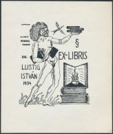 Schorr Tibor (?-?): Lustig István Erotikus Ex Libris. Klisé, Papír, Jelzett A Klisén,... - Other & Unclassified