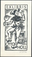 Rudolf Grobe(?-?): Ex Libris Otto Holl. Klisé, Papír, Jelzett, 12x7 Cm - Sonstige & Ohne Zuordnung