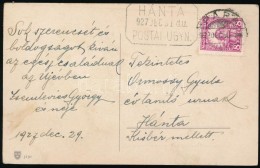 1927 Képeslap PengÅ‘-fillér 8f Bérmentesítéssel 'HÁNTA'... - Other & Unclassified