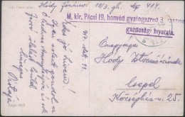 1917 Tábori Posta Képeslap / Field Postcard 'M.kir. Pécsi 19. Honvéd Gyalogezred 3.... - Other & Unclassified