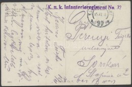 1916 Tábori Posta Képeslap 'K.u.k. Infanterieregiment No. 32.' + 'FP 90 A' - Otros & Sin Clasificación