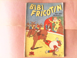 BIBI FRICOTIN - BIBI FRICOTIN Fait Des Farces - Bibi Fricotin