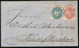 1863 5kr + 10kr Levélen 'PESTH Früh' - 'FÜNFKIRCHEN' - Other & Unclassified