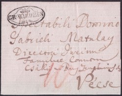 Ca 1835 Levél 10kr Portóval / Cover With 10kr Postage Due 'GR:WARDEIN' - Vécse - Other & Unclassified