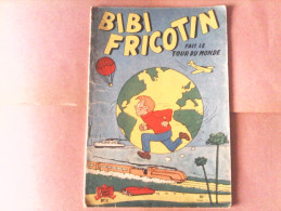 BIBI FRICOTIN - BIBI FRICOTIN Fait Le Tour Du Monde - N°3 - Bibi Fricotin