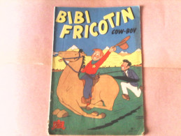 BIBI FRICOTIN - BIBI FRICOTIN Cow-boy - N°22 - Bibi Fricotin