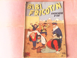 BIBI FRICOTIN - BIBI FRICOTIN Chercheur D'or - N°24 - Bibi Fricotin
