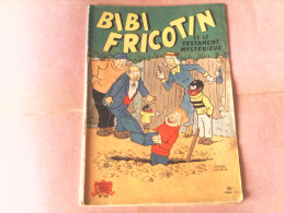BIBI FRICOTIN - BIBI FRICOTIN Et Le Testament Mystérieux - N°28 - Bibi Fricotin