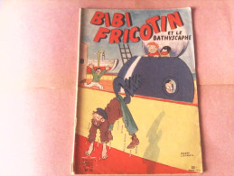 BIBI FRICOTIN - BIBI FRICOTIN Et Le Bathyscaphe - N°29 - Bibi Fricotin