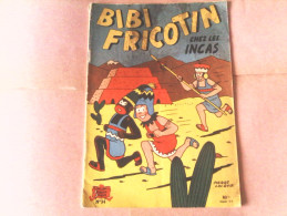 BIBI FRICOTIN - BIBI FRICOTIN Chez Les Incas - N°34 - Bibi Fricotin