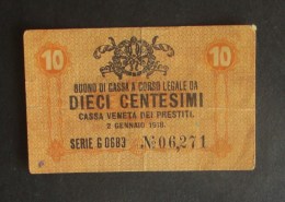 Italia 1918 Buono Legale Cassa Veneta Dei Prestiti 10 Centesimi - Buoni Di Cassa