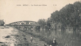 ( CPA 95 )  MÉRY  /  Le Pont Sur L'Oise - - Mery Sur Oise