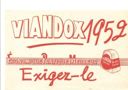 Buvard VIANDOX 1952 Economique Pratique Meilleur Exigez Le - Minestre & Sughi