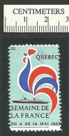 C09-41 CANADA Quebec Semaine De La France Rooster Poster Stamp Used - Local, Strike, Seals & Cinderellas