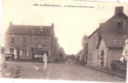 -72- ALLONNES La Mairie Et La Route De Suze MAUVAIS ETAT Pelurage - Allonnes