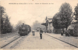 95-NESLES-LA-VALEE-   GARE  ET CHEMIN DE FER - Nesles-la-Vallée