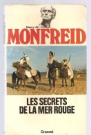 Voyage Aventure Henry De Monfreid Les Secrets De La Mer Rouge Edition Grasset De 1975 - Autres