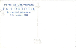 ¤¤  -  BUJALEUF  -  Carte Publicitaire De " Paul DUTREIX " , Forge Et Charronnage  -   ¤¤ - Autres & Non Classés