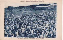 BURKINA-FASO - HAUTE-VOLTA - Mission D'OUAGADOUGOU - Fidèles Suivant La Procession De La Fête-Dieu - Burkina Faso